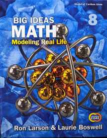 9781642086737-1642086738-Big Ideas Math: Modeling Real Life Common Core - Grade 8 Student Edition Modeling Real Life Common Core - Grade 8 Student Edition