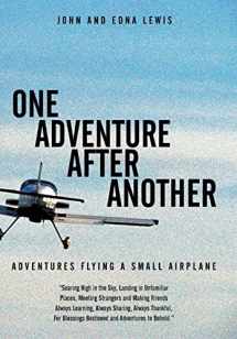 9781481730419-148173041X-One Adventure After Another: Adventures Flying a Small Airplane