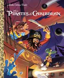 9780736443838-0736443835-Pirates of the Caribbean (Disney Classic) (Little Golden Book)