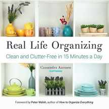 9781633535190-1633535193-Real Life Organizing: Clean and Clutter-Free in 15 Minutes a Day (Feng Shui Decorating, For fans of Cluttered Mess) (Clutterbug)