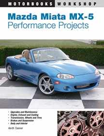 9780760316207-0760316201-Mazda Miata MX-5 Performance Projects (Motorbooks Workshop)