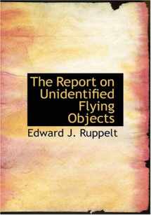 9781434609168-1434609162-The Report on Unidentified Flying Objects
