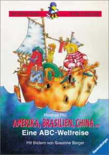 9783473341047-3473341045-Amerika, Brasilien, China... Eine ABC- Weltreise. ( Ab 7 J.).