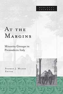 9780816638215-0816638217-At the Margins: Minority Groups in Premodern Italy (Volume 39) (Medieval Cultures)