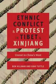 9780231169998-023116999X-Ethnic Conflict and Protest in Tibet and Xinjiang: Unrest in China's West (Studies of the Weatherhead East Asian Institute, Columbia University)