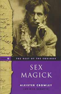 9781578635719-1578635713-The Best of the Equinox, Vol. 3: Sex Magick
