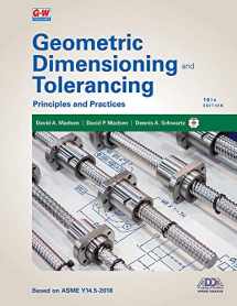 9781645646433-1645646432-Geometric Dimensioning and Tolerancing: Principles and Practices