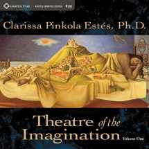 9781591793830-1591793831-Theatre of the Imagination, Vol. 1