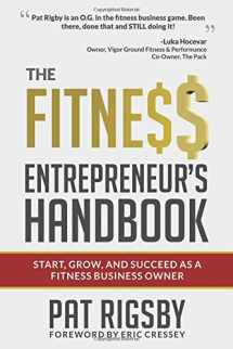 9781539461913-1539461912-The Fitness Entrepreneur's Handbook