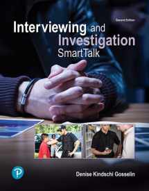 9780134868196-0134868196-Interviewing and Investigation: SmartTalk (What's New in Criminal Justice)