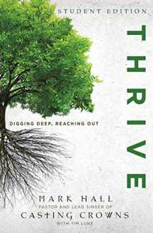 9780310747574-0310747570-Thrive Student Edition: Digging Deep, Reaching Out