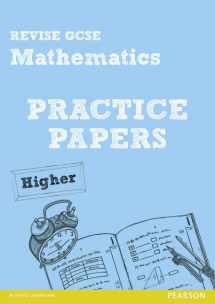 9781447949886-1447949889-Revise GCSE Mathematics Practice Papers Higher (REVISE GCSE Maths Papers)