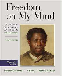 9781319243005-1319243002-Freedom on My Mind, Volume One: A History of African Americans, with Documents