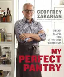 9780385345668-0385345666-My Perfect Pantry: 150 Easy Recipes from 50 Essential Ingredients: A Cookbook