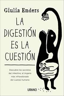 9788479538972-847953897X-La digestión es la cuestión: Descubre los secretos del intestino, el órgano más infravalorado del cuerpo humano (Spanish Edition)
