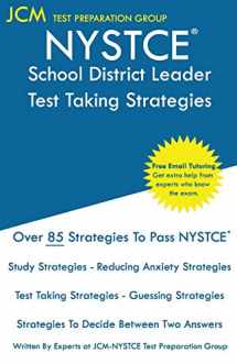 9781647689414-1647689414-NYSTCE School District Leader - Test Taking Strategies: NYSTCE 103 Exam - SDL 104 Exam - Free Online Tutoring - New 2020 Edition - The latest strategies to pass your exam.