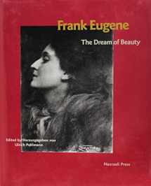 9783923922338-3923922337-Frank Eugene: The Dream of Beauty (English and German Edition)