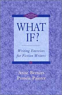 9780673990020-0673990028-What If? Writing Exercises for Fiction Writers, Second Edition