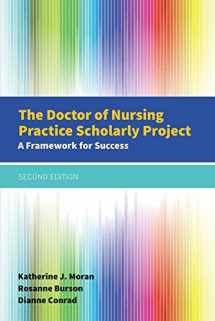 9781284079685-1284079686-The Doctor of Nursing Practice Scholarly Project: A Framework for Success
