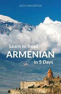 9781519403551-1519403550-Learn to Read Armenian in 5 Days