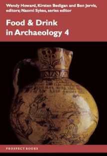 9781909248359-1909248355-Food & Drink in Archaeology 4 (Food and Drink in Archaeology)