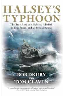 9780802143372-0802143377-Halsey's Typhoon: The True Story of a Fighting Admiral, an Epic Storm, and an Untold Rescue