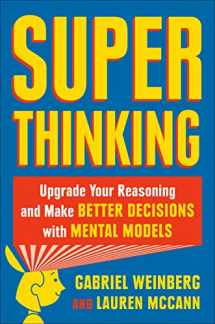 9780525542810-0525542817-Super Thinking: The Big Book of Mental Models
