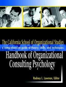 9780787958992-0787958999-The California School of Organizational Studies Handbook of Organizational Consulting Psychology: A Comprehensive Guide to Theory, Skills, and Techniques