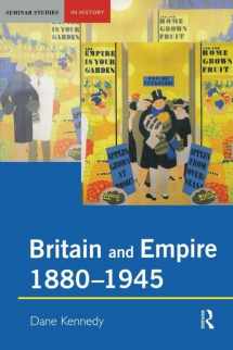 9781138143456-1138143456-Britain and Empire, 1880-1945 (Seminar Studies)