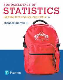 9780134763729-0134763726-Fundamentals of Statistics Plus MyLab Statistics with Pearson eText -- 24 Month Access Card Package (5th Edition)