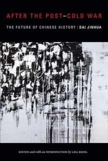 9781478000389-1478000384-After the Post–Cold War: The Future of Chinese History (Sinotheory)
