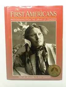 9780912347967-0912347961-The First Americans: Photographs from the Library of Congress (Library of Congress Classics)