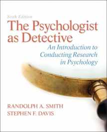 9780205861798-0205861792-The Psychologist as Detective: An Introduction to Conducting Research in Psychology Plus MyLab Search with eText -- Access Card Package (6th Edition)