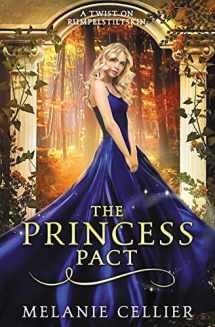 9780648080176-064808017X-The Princess Pact: A Twist on Rumpelstiltskin (The Four Kingdoms)