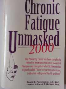 9780916285616-0916285618-Chronic Fatigue Unmasked