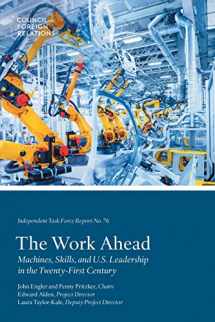 9780876097441-0876097441-The Work Ahead: Machines, Skills, and U.S. Leadership in the Twenty-First Century (Task Force Reports)