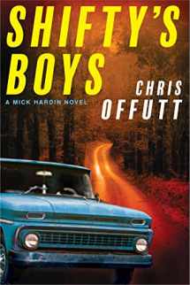 9780802159984-0802159982-Shifty's Boys (The Mick Harden Novels, 2)