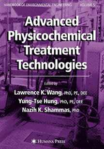 9781617378096-1617378097-Advanced Physicochemical Treatment Technologies: Volume 5 (Handbook of Environmental Engineering, 5)