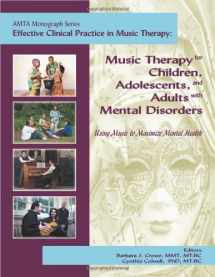 9781884914188-1884914187-Music Therapy for Children, Adolescents, and Adults with Mental Disorders