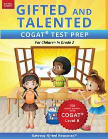9780997943955-0997943955-Gifted and Talented COGAT Test Prep Grade 2: Gifted Test Prep Book for the COGAT Level 8; Workbook for Children in Grade 2