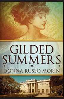 9780578506388-0578506386-Gilded Summers