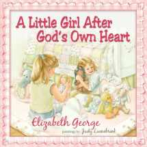 9780736915458-0736915451-A Little Girl After God's Own Heart: Learning God's Ways in My Early Days