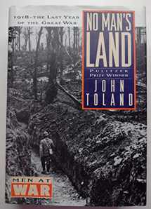 9781568520094-1568520093-No Man's Land: 1918 The Last Year of the Great War (Men at War)