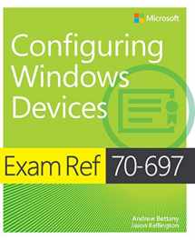 9781509303014-1509303014-Exam Ref 70-697 Configuring Windows Devices