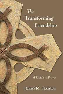 9781573834469-1573834467-The Transforming Friendship: A Guide to Prayer