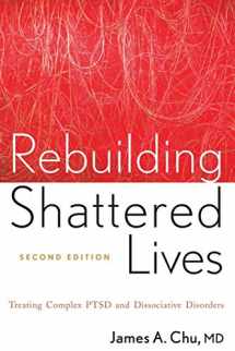 9780470768747-0470768746-Rebuilding Shattered Lives: Treating Complex PTSD and Dissociative Disorders