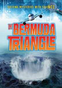 9781410949868-1410949869-The Bermuda Triangle (Solving Mysteries With Science)