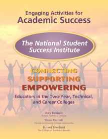 9780137050284-0137050283-Engaging Activities for Academic Success: The National Student Success Institute, Connecting Supporting Empowering Educatiors in the Two-year, Technical, and Career Colleges