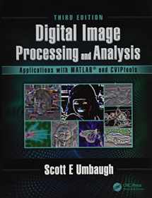 9781498766029-1498766021-Digital Image Processing and Analysis: Applications with MATLAB and CVIPtools