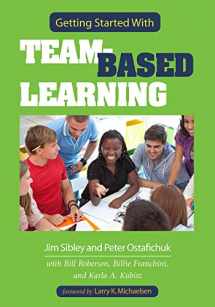 9781620361955-1620361957-Getting Started With Team-Based Learning